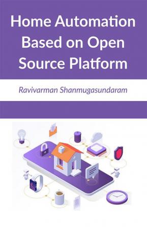 Home Automation Based on Open Source Platform