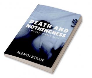 Death and Nothingness Theory of stabilism