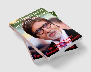 The biggest fan of Amitabh Bachchan Colour