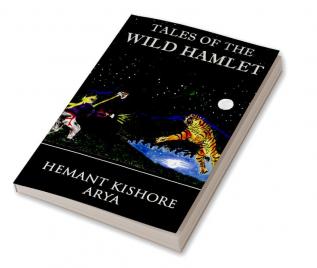 Tales of The Wild Hamlet