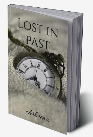 Lost in past