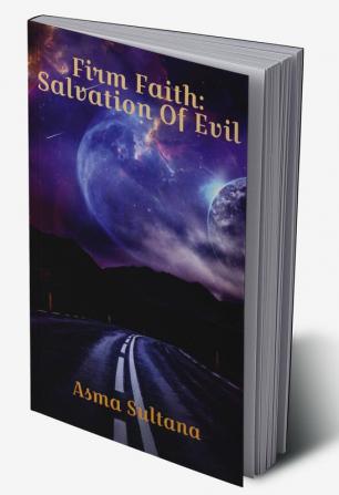 Firm Faith: Salvation Of Evil