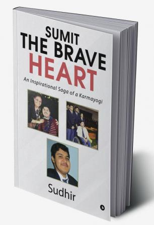 Sumit: The Brave Heart