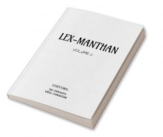 LEX-MANTHAN : VOLUME-2