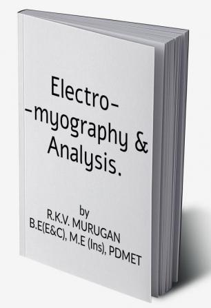 ELECTROMYOGRAPHY (EMG) &amp; ANALYSIS