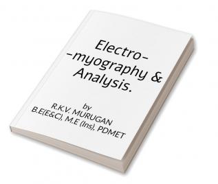 ELECTROMYOGRAPHY (EMG) &amp; ANALYSIS