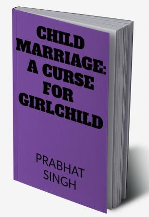 Child marriage a curse for girlchild