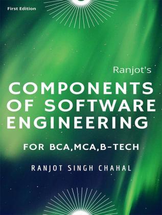 Components of Software Engineering : First Edition For BCAMCAB-Teach