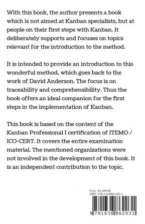 Your First Successes with Kanban : Understanding Kanban in a Knowledge-based Context and Implementing it in the Company