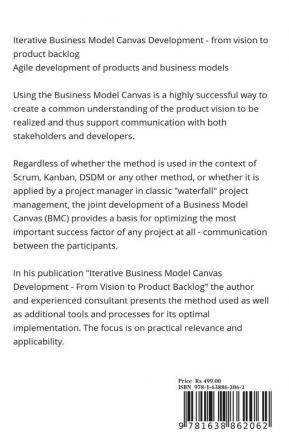 Iterative Business Model Canvas Development - From Vision to Product Backlog : Agile Development of Products and Business Models