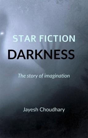 Star Fiction Darkness