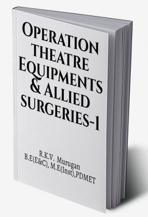 Operation theatre Equipment and Allied Surgeries-1