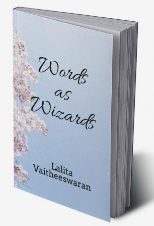 Words as Wizards