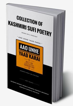 Aao Unhe Yaad Karai : Collection of Kashmiri Sufi Poetry