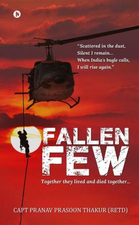 Fallen Few : Together they lived and died together...