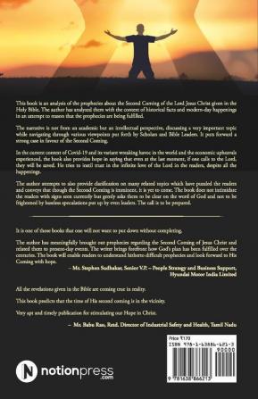 The Things Which Must Take Place Soon : An Analysis Of The Prophecies Relating To The Second Coming Of Jesus Christ