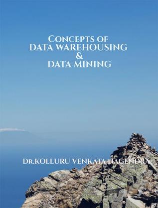 Concepts of Data Warehousing &amp; Data Mining