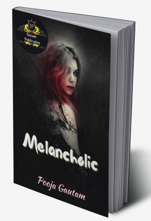 Melancholic