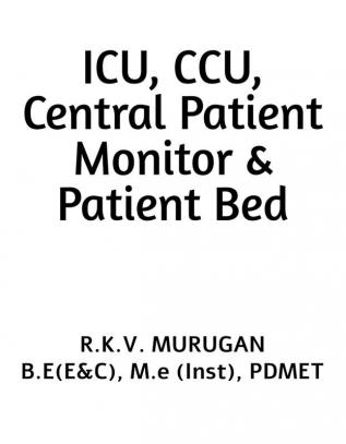 ICU CCU Central Patient Monitor &amp; Patient Bed.