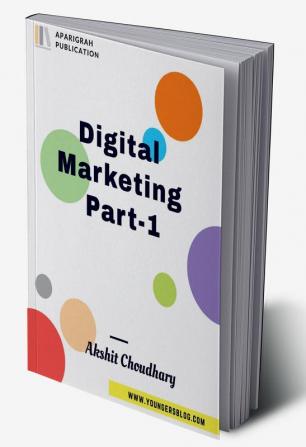 Digital Marketing Part-1