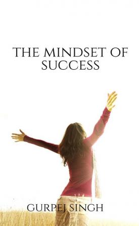 The Mindset Of Success