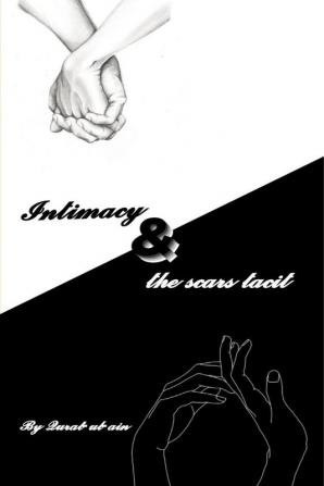 Intimacy And The Scars Tacit