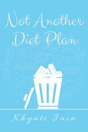 Not Another Diet Plan