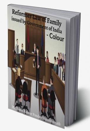 Reformer Law of Family Colour : issued by Government of India