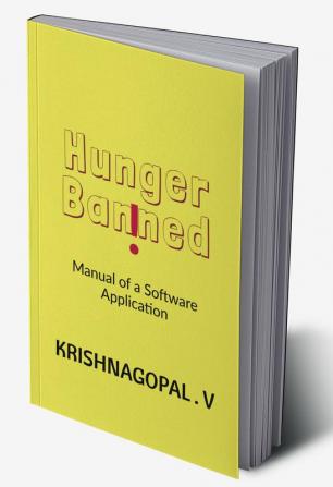 HUNGER BANNED : An app which provides effective solution for hunger curbing in cities