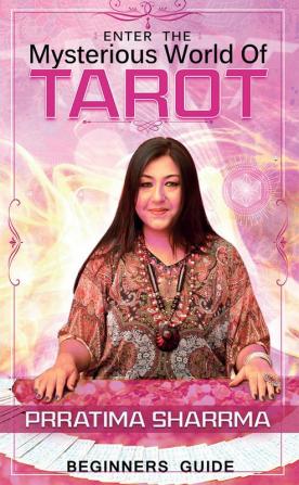 Enter The Mysterious World Of Tarot