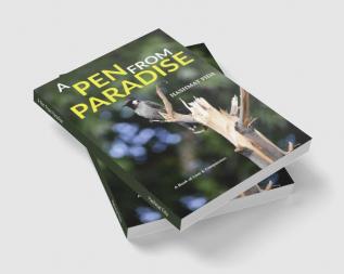 A Pen From Paradise: A Book of Love &amp; Compassion