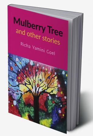 Mulberry Tree and Other Stories