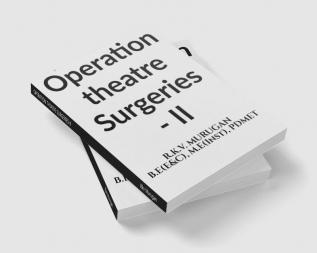 OPERATION THEATRE SURGERIES-II