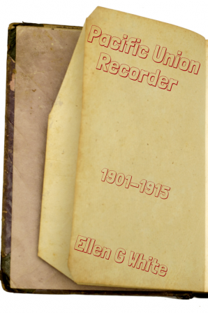 Pacific Union Recorder (1901-1915)