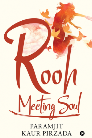 Rooh - Meeting Soul