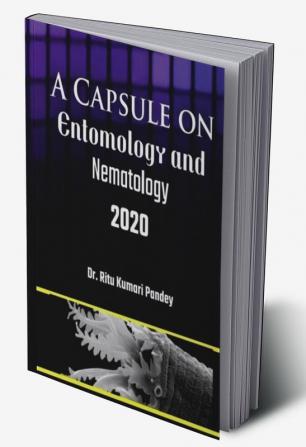 A Capsule on Entomology and Nematology