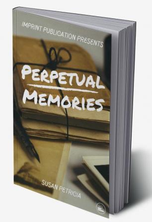 Perpetual Memories