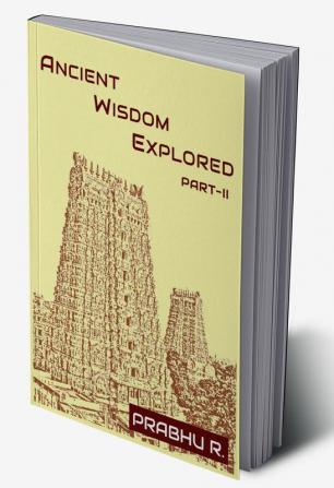 AWE! - Ancient Wisdom Explored - Part II