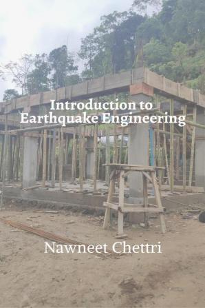 Introduction to Earthquake Engineering