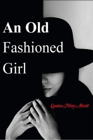 An Old Fashioned Girl