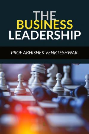 BUSINESS LEADERSHIP