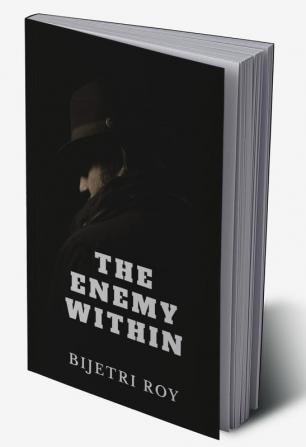 The Enemy Within : An Espionage Thriller