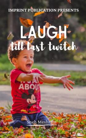 Laugh Till Last Twitch