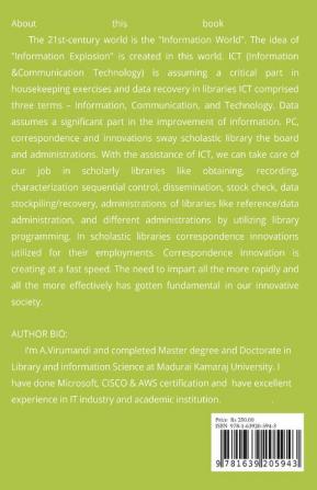 IMPACT OF INFORMATION COMMUNICATION TECHNOLOGY ON THE MANAGEMENT AND EFFECTIVE OF ACADEMIC LIBRARIES