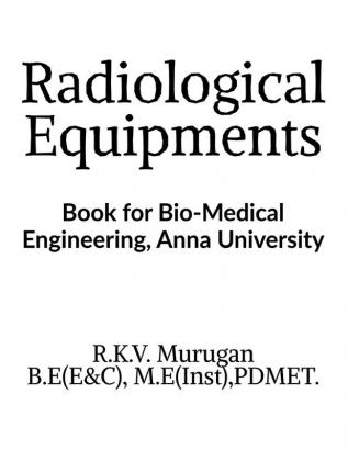 RADIOLOGICAL EQUIPMENTS