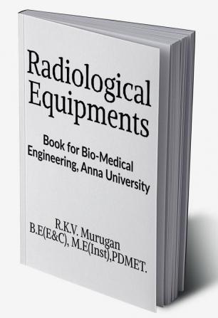 RADIOLOGICAL EQUIPMENTS