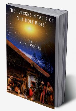 THE EVERGREEN TALES OF THE HOLY BIBLE