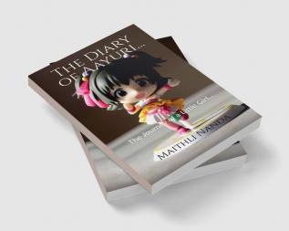 The Diary of AAYURI : A journey of a Little Girl