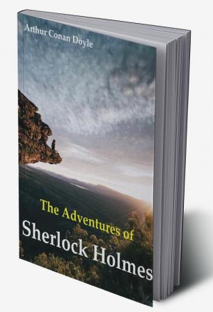 The Adventures of Sherlock Holmes