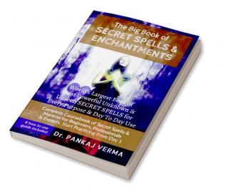 The Big Book of SECRET SPELLS &amp; ENCHANTMENTS